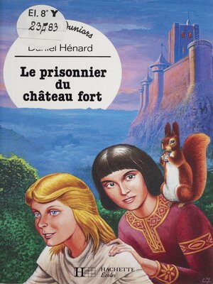 cover image of Le prisonnier du château fort